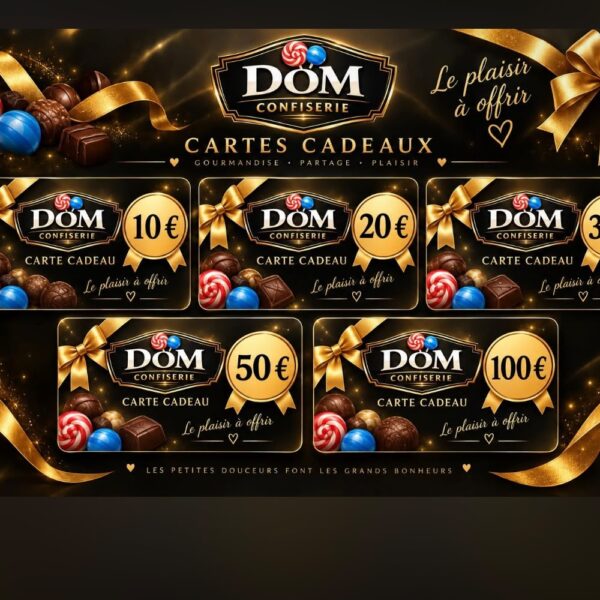 Cartes cadeaux DomConfiserie de 10, 20, 30, 50 et 100 euros